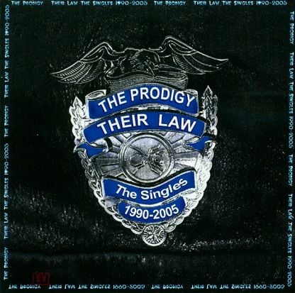 Prodigy their. The Prodigy their Law the Singles 1990-2005. The Prodigy 2005 - their Law - the Singles 1990-2005 (CD 2). The Prodigy their Law обложка. Their Law: the Singles 1990-2005 винил.