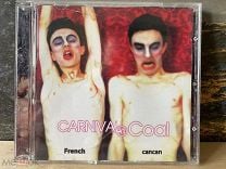 Carnival In Coal – French Cancan /// CD /// CD-Maximum /// лиц. Мешок