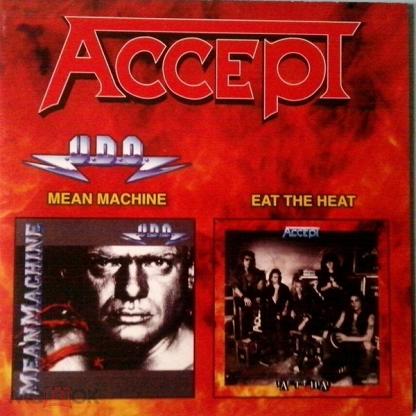 Accept meaning. Accept 1989 eat the Heat CD. Accept eat the Heat 1989 обложка. Accept 1989 альбом. Udo mean Machine 1989.