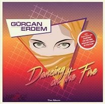 CD Gürcan Erdem – Dancing On The Fire SP Records – SP 0037 2018 г.. Мешок